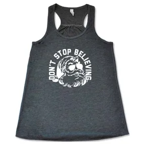 Don't Stop Believing Shirt