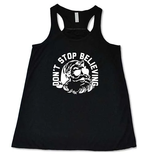 Don't Stop Believing Shirt