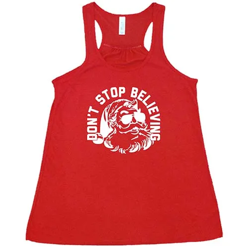 Don't Stop Believing Shirt