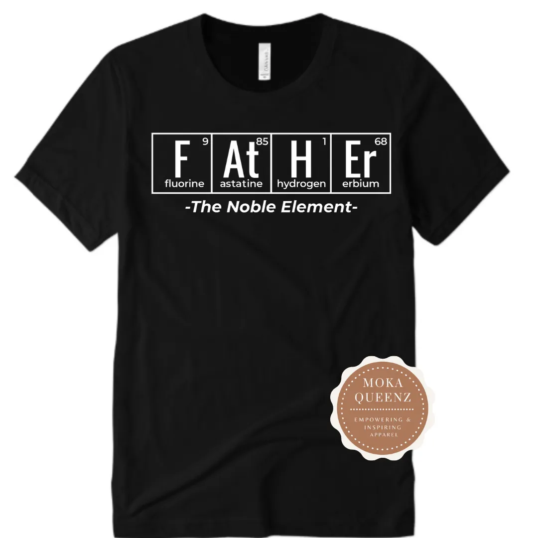 Noble Father T Shirt