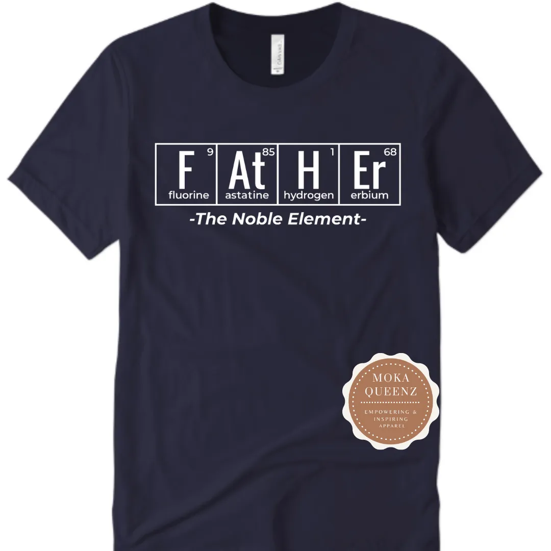 Noble Father T Shirt