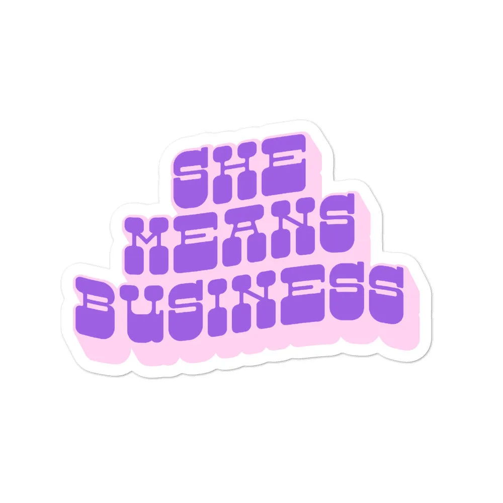 She Means Business Sticker